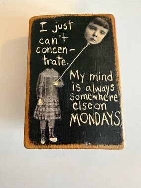 Black & Cream Mixed Media Wall Plaque - 'I Just Can't Concentrate'